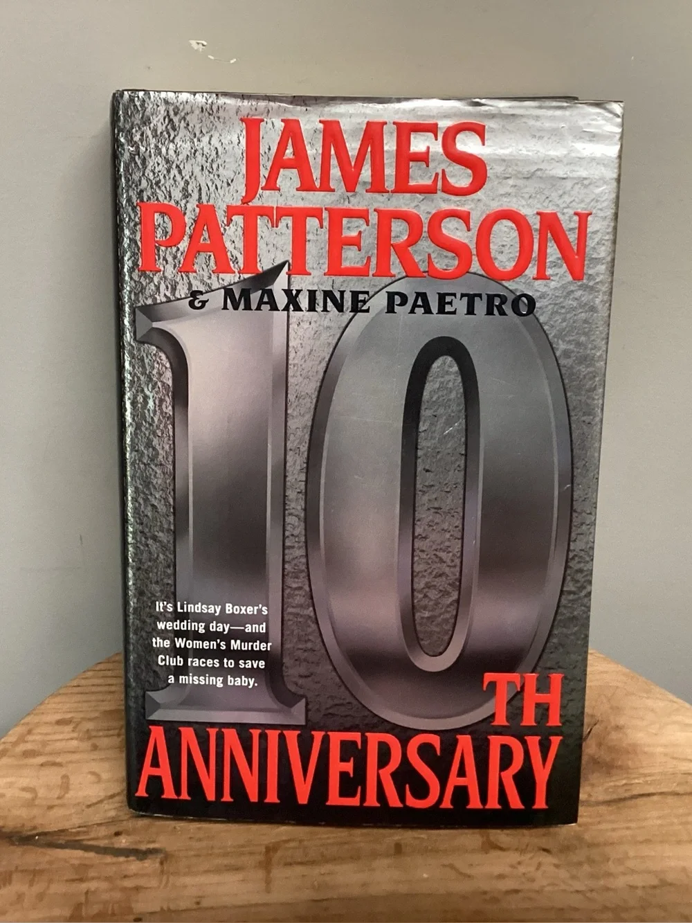 🔴 - 10TH Anniversary - James Patterson & Maxine Paetro - Hardback / Hardcover